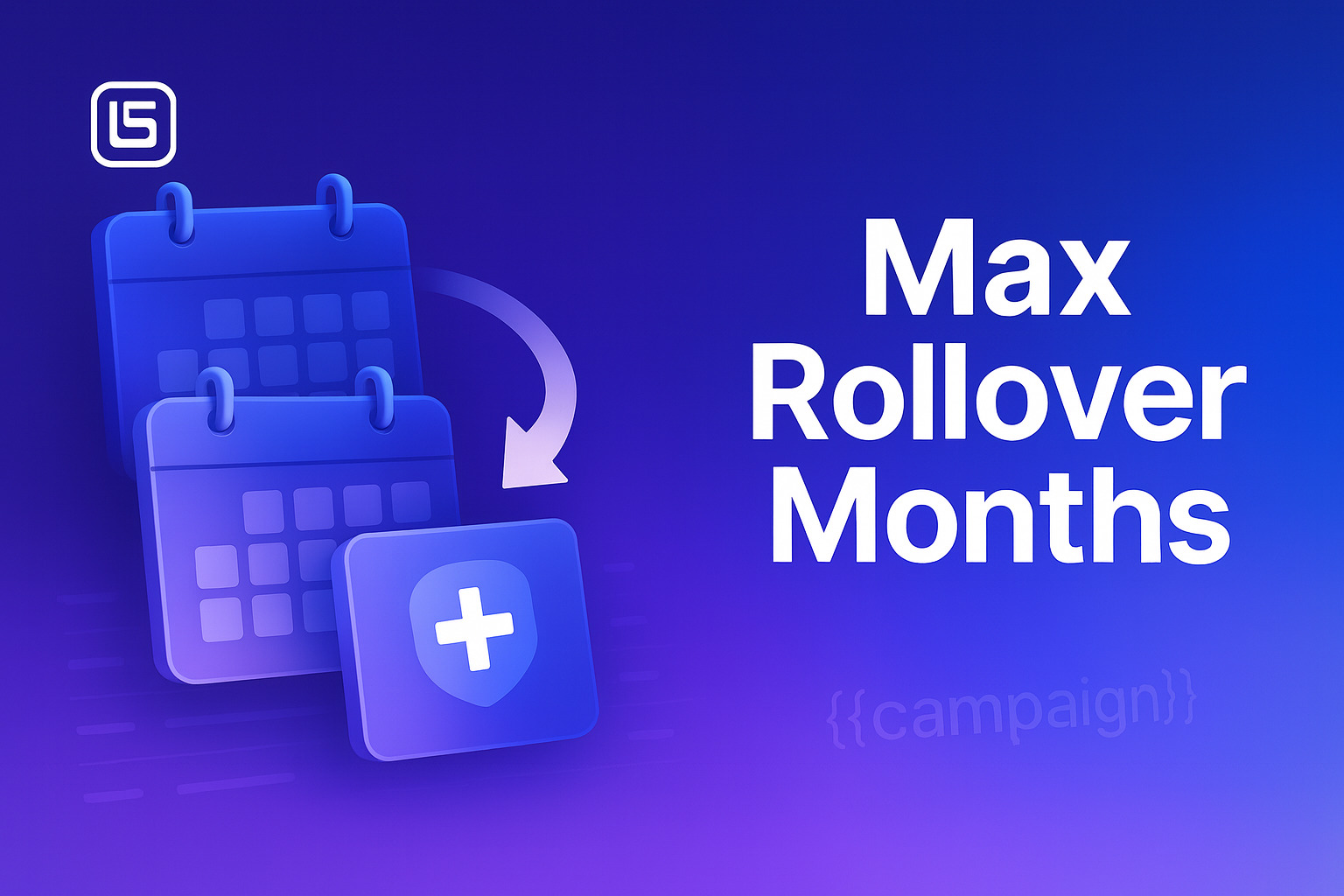 Max rollover months